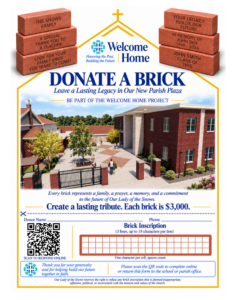 Donate a Brick flyer, Welcome Home Project at Our Lady of the Snows